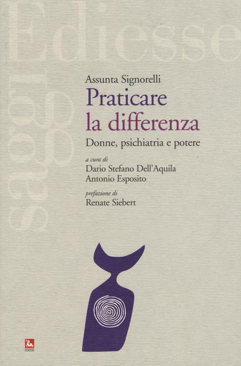 Produktbild: Praticare la differenza. Donne, psichiatria e potere