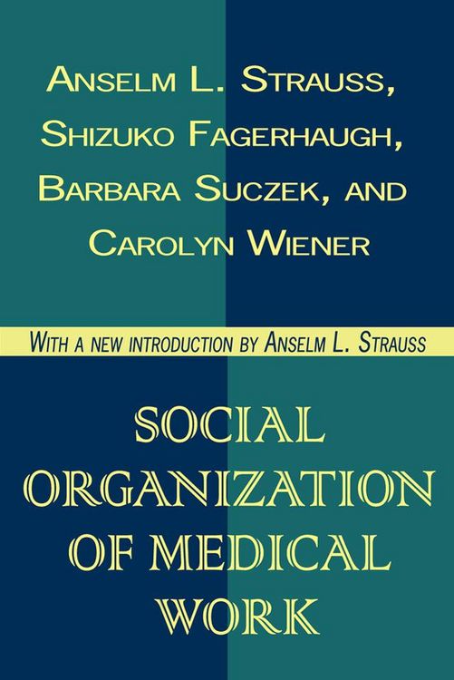 Produktbild: Social Organization of Medical Work