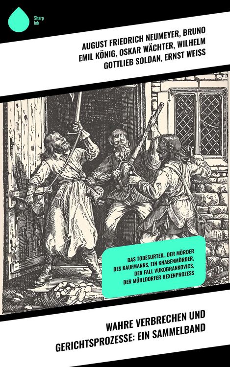 Produktbild: Wahre Verbrechen und Gerichtsprozesse: Ein Sammelband