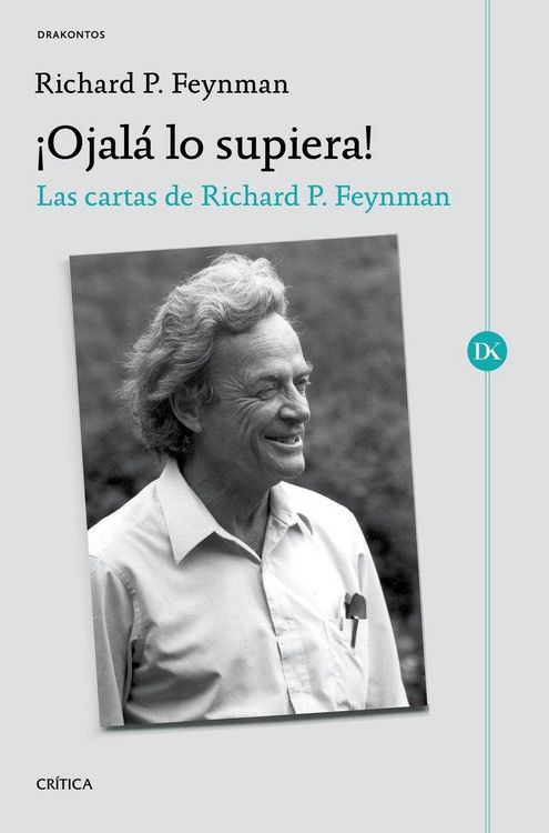 Produktbild: &iexcl;Ojal&aacute; lo supiera!: Las cartas de Richard P. Feynman