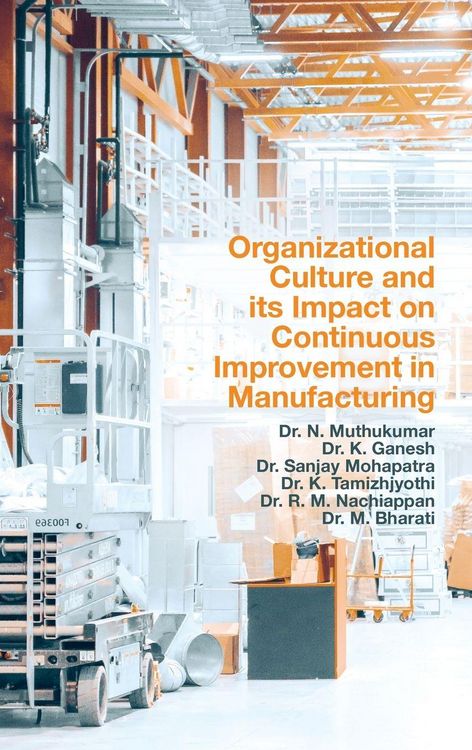Produktbild: Organizational Culture and its Impact on Continuous Improvement in Manufacturing