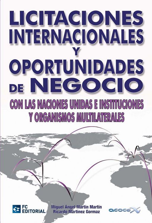 Produktbild: Licitaciones internacionales y oportunidades de negocio con las Naciones Unidas e instituciones y organismos multilaterales