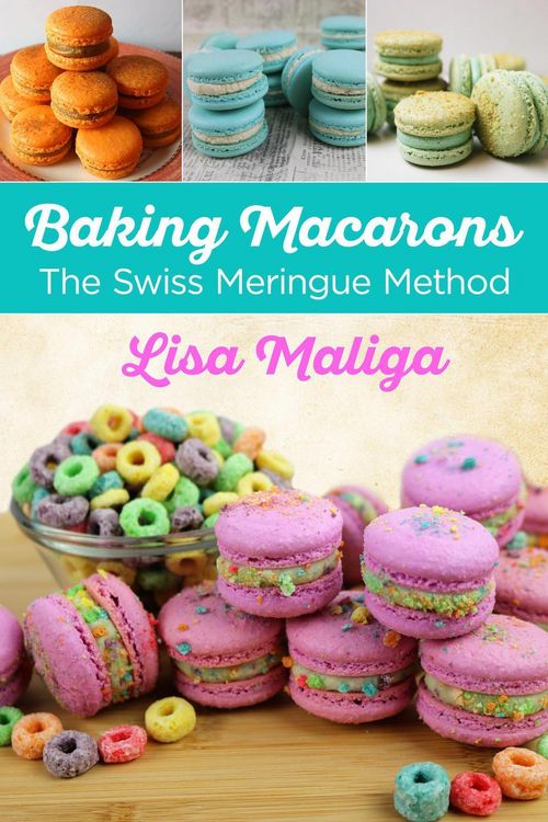 Produktbild: Baking Macarons: The Swiss Meringue Method