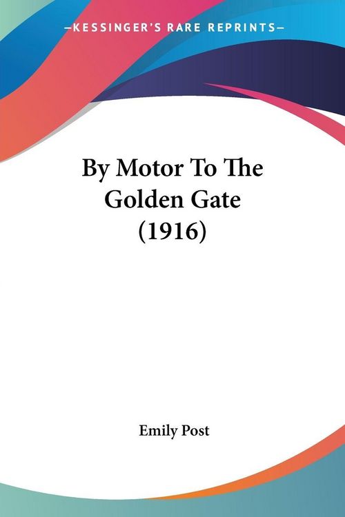 Produktbild: By Motor To The Golden Gate (1916)