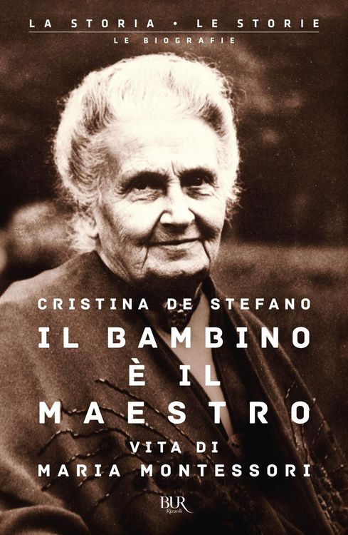 Produktbild: Il bambino &egrave; il maestro. Vita di Maria Montessori