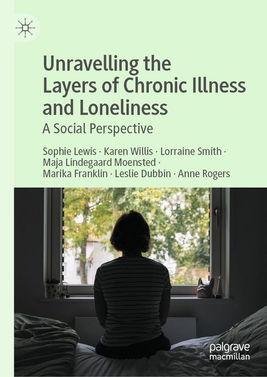 Produktbild: Unravelling the Layers of Chronic Illness and Loneliness