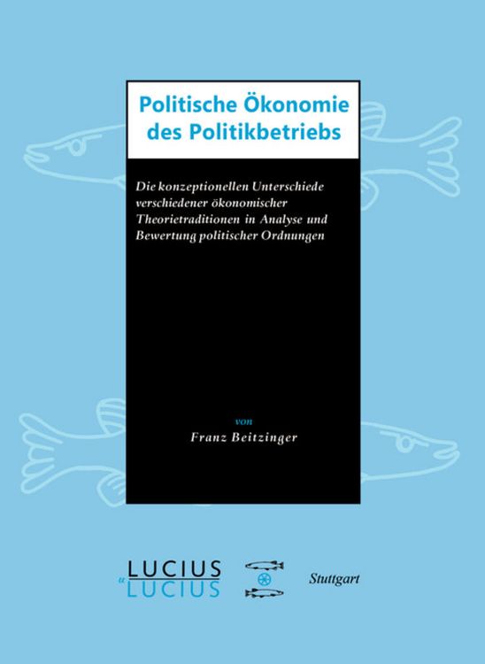 Produktbild: Politische &Ouml;konomie des Politikbetriebs