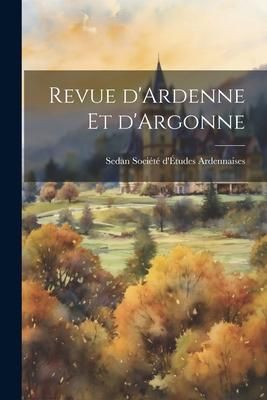 Produktbild: Revue d'Ardenne et d'Argonne