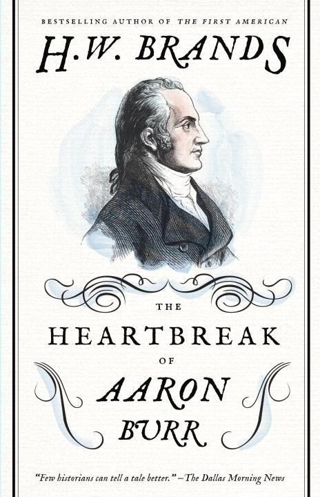 Produktbild: The Heartbreak of Aaron Burr