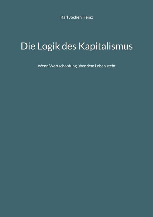 Produktbild: Die Logik des Kapitalismus