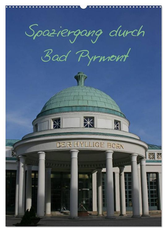Produktbild: Spaziergang durch Bad Pyrmont (Wandkalender 2027 DIN A2 hoch), CALVENDO Monatskalender