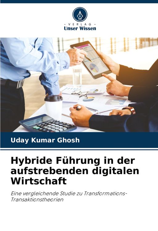 Produktbild: Hybride F&uuml;hrung in der aufstrebenden digitalen Wirtschaft