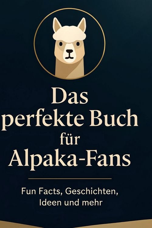 Produktbild: Das perfekte Buch f&uuml;r Alpaka-Fans