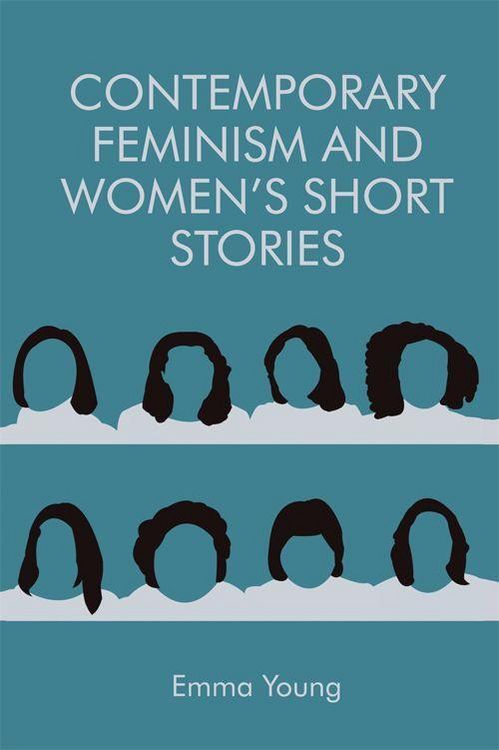 Produktbild: Contemporary Feminism and Women's Short Stories