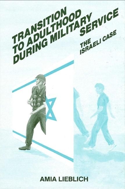 Produktbild: Transition to Adulthood During Military Service