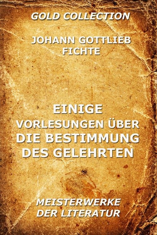 Produktbild: Einige Vorlesungen &uuml;ber die Bestimmung des Gelehrten