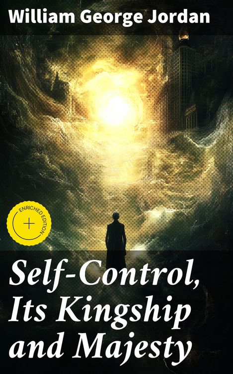 Produktbild: Self-Control, Its Kingship and Majesty