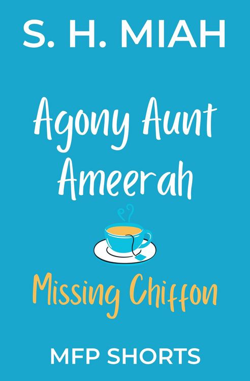 Produktbild: Missing Chiffon (Agony Aunt Ameerah Short Stories)