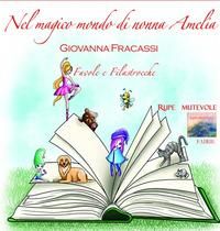 Produktbild: Nel magico mondo di Nonna Amelia. Favole e filastrocche