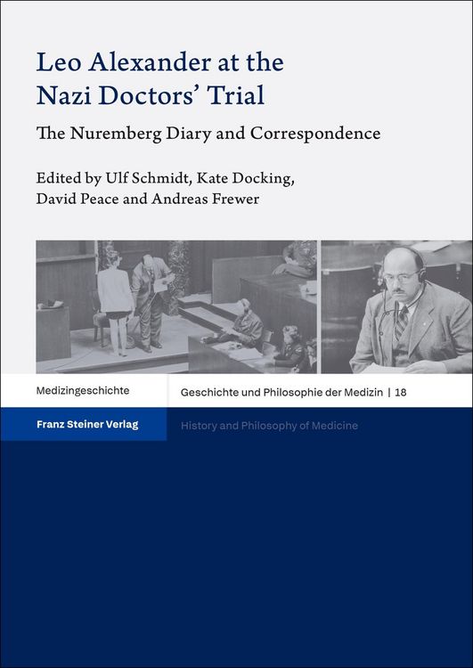 Produktbild: Leo Alexander at the Nazi Doctors' Trial
