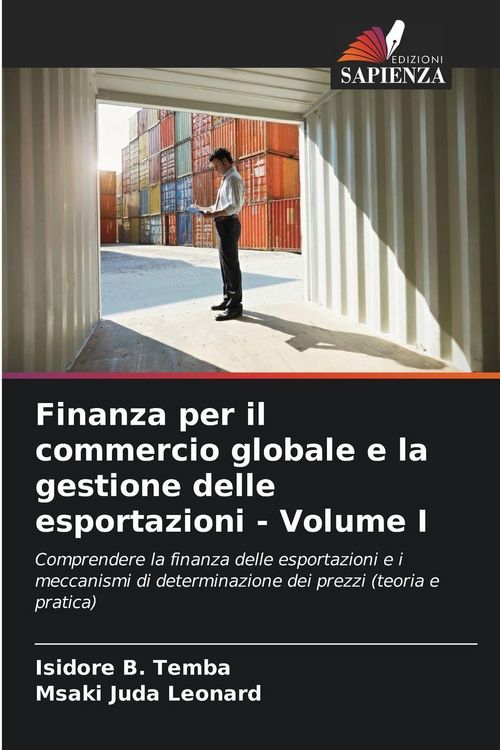 Produktbild: Finanza per il commercio globale e la gestione delle esportazioni - Volume I
