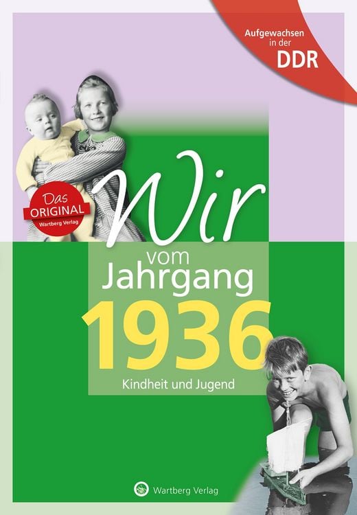 Produktbild: Aufgewachsen in der DDR - Wir vom Jahrgang 1936 - Kindheit und Jugend