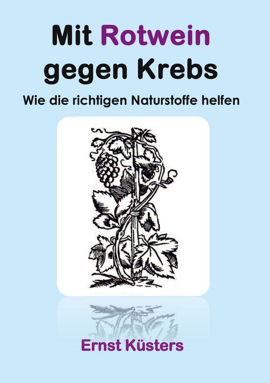 Produktbild: Mit Rotwein gegen Krebs