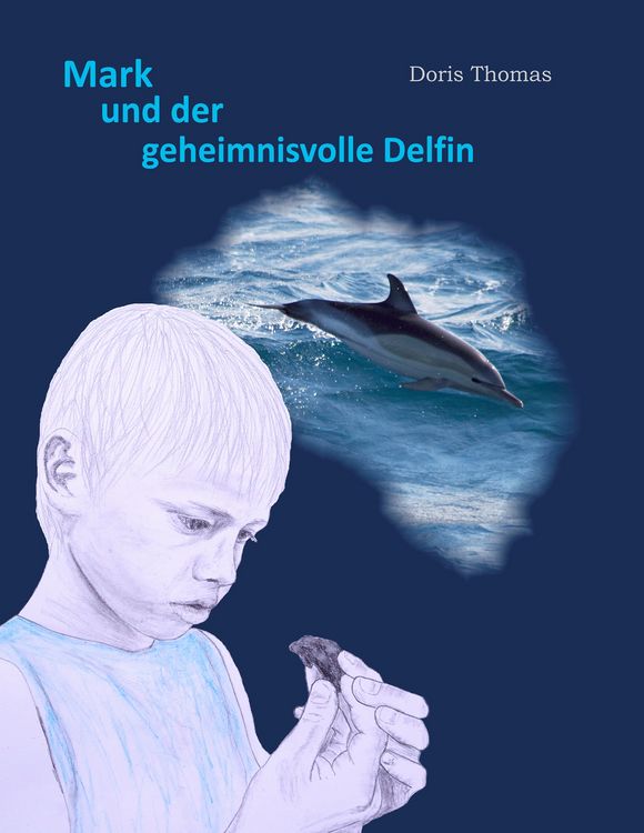 Produktbild: Mark und der geheimnisvolle Delfin