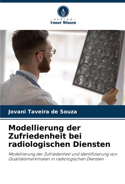 Produktbild: Modellierung der Zufriedenheit bei radiologischen Diensten