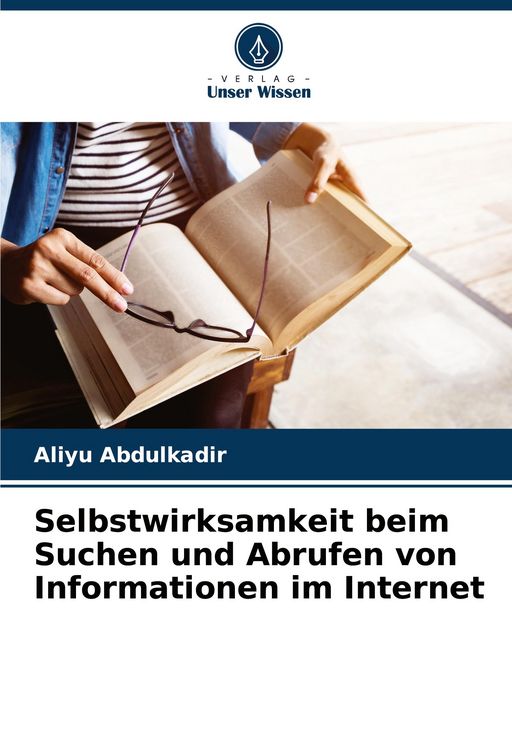 Produktbild: Selbstwirksamkeit beim Suchen und Abrufen von Informationen im Internet