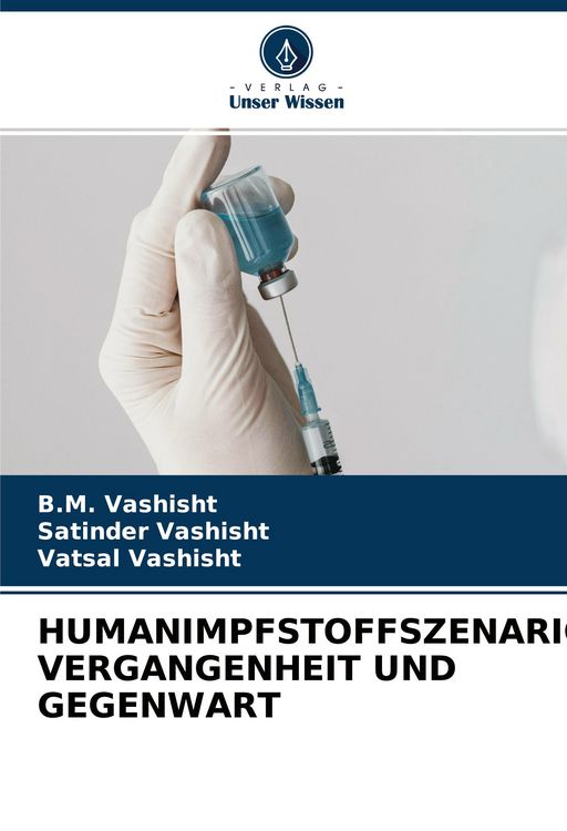 Produktbild: Humanimpfstoffszenario: Vergangenheit und Gegenwart