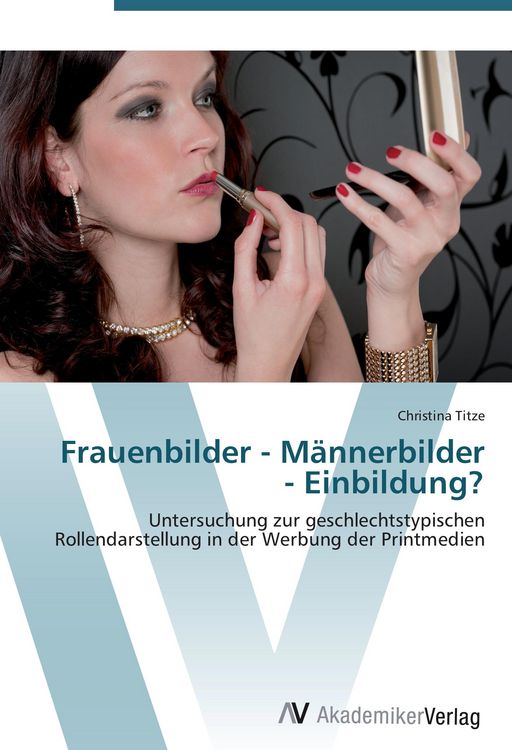 Produktbild: Frauenbilder - M&auml;nnerbilder - Einbildung?