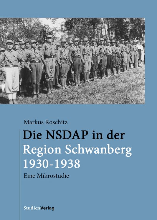 Produktbild: Die NSDAP in der Region Schwanberg 1930–1938