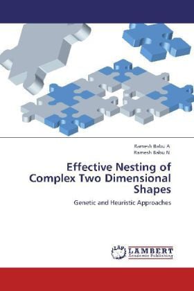 Produktbild: A, R: Effective Nesting of Complex Two Dimensional Shapes