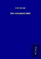 Produktbild: Das verbrannte Bett