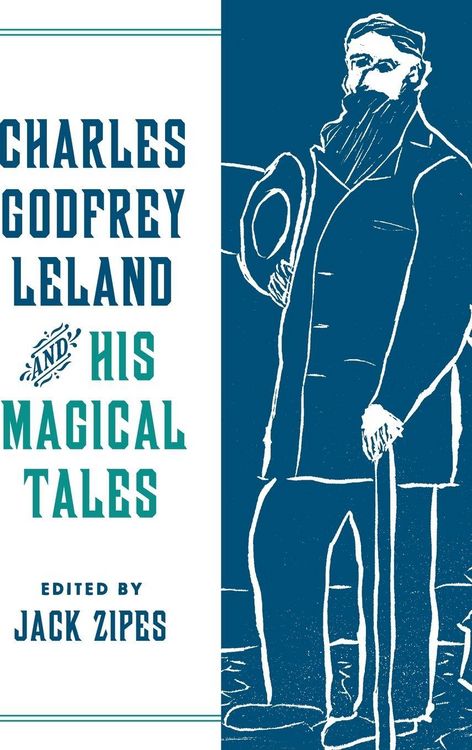 Produktbild: Charles Godfrey Leland and His Magical Tales
