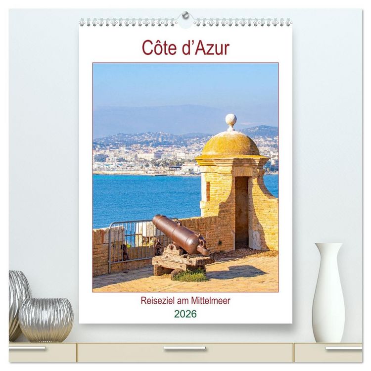 Produktbild: C&ocirc;te d&rsquo;Azur - Reiseziel am Mittelmeer (hochwertiger Premium Wandkalender 2026 DIN A2 hoch), Kunstdruck in Hochglanz
