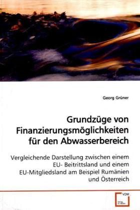 Produktbild: Gr&uuml;ner, G: Grundz&uuml;ge von Finanzierungsm&ouml;glichkeiten f&uuml;r den