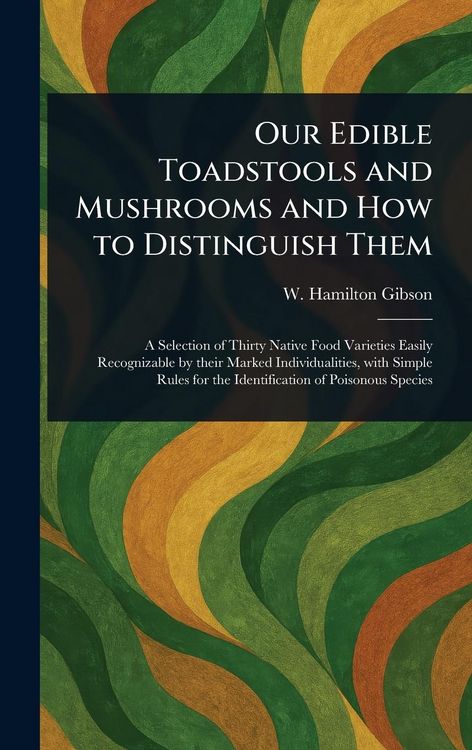 Produktbild: Our Edible Toadstools and Mushrooms and How to Distinguish Them