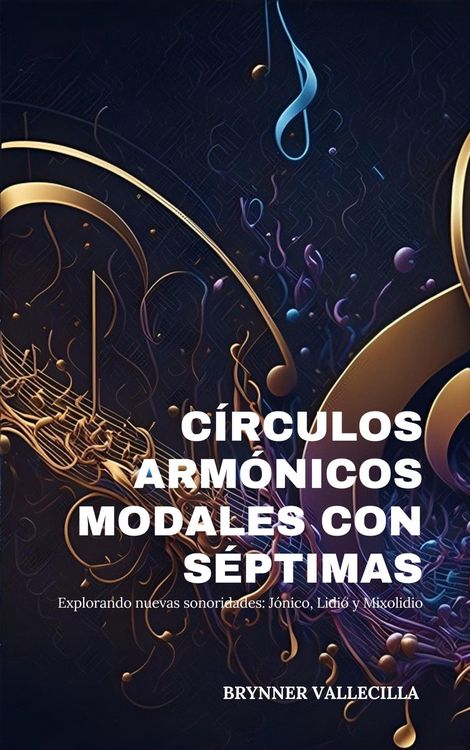 Produktbild: C&iacute;rculos arm&oacute;nicos modales con s&eacute;ptimas: Explorando nuevas sonoridades: