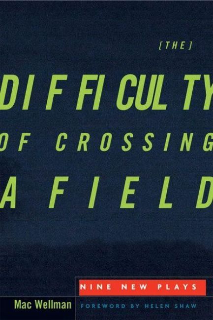 Produktbild: The Difficulty of Crossing a Field
