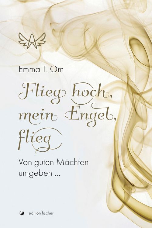 Produktbild: Flieg hoch, mein Engel, flieg