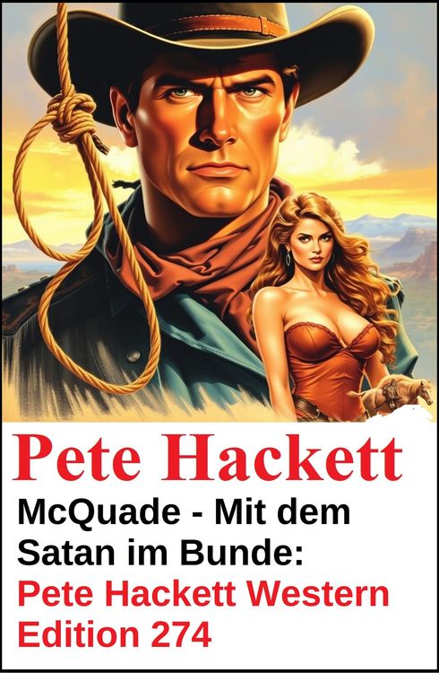 Produktbild: McQuade - Mit dem Satan im Bunde: Pete Hackett Western Edition 274