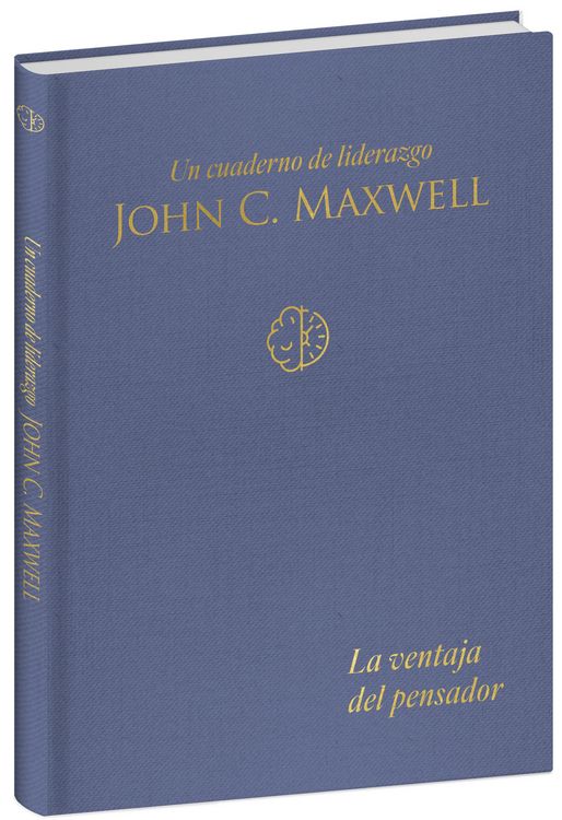Produktbild: La Ventaja del Pensador: Un Cuaderno de Liderazgo -J. C. Maxwell / The Thinkers Edge: A Leadership Journal