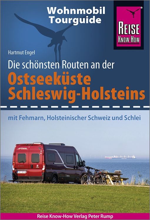 Bild vom Artikel Reise Know-How Wohnmobil-Tourguide Ostseeküste Schleswig-Holstein vom Autor Hartmut Engel