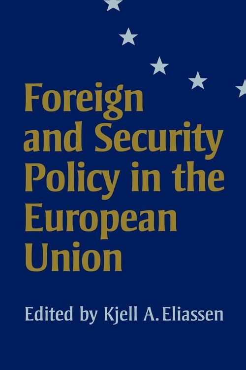Produktbild: Foreign and Security Policy in the European Union