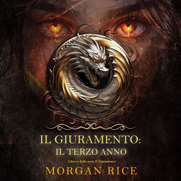 Produktbild: Il Giuramento: Il Terzo Anno (Libro 3 della serie Il Giuramento)