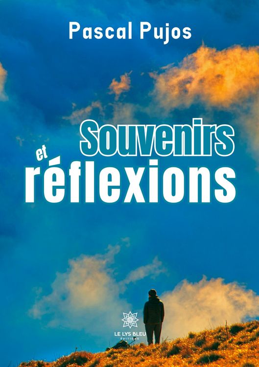 Produktbild: Pascal Pujos: Souvenirs et r&eacute;flexions