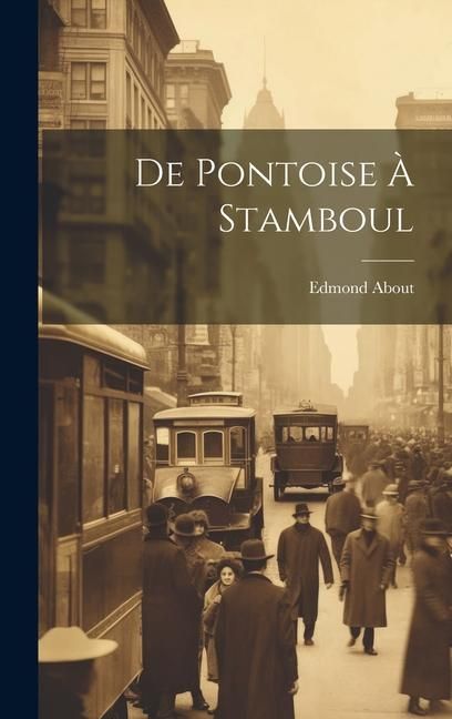 Produktbild: De Pontoise &Agrave; Stamboul