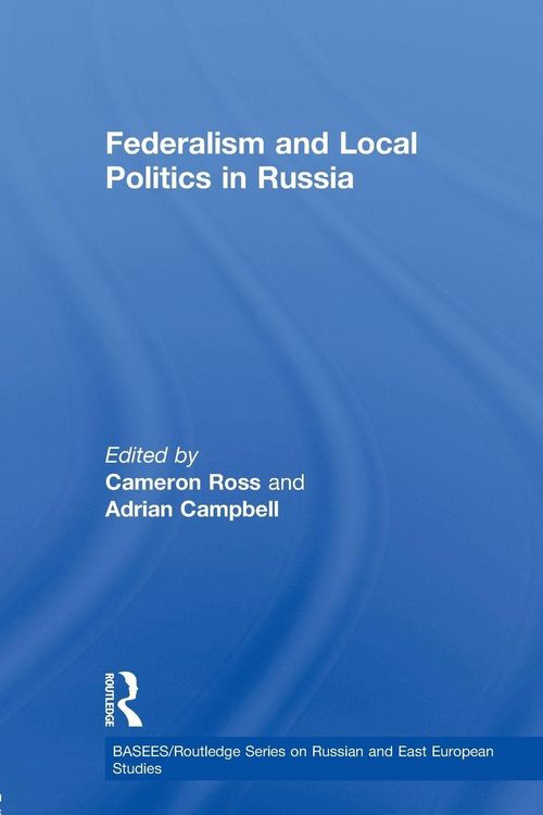 Produktbild: Federalism and Local Politics in Russia